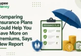 Comparing Insurance Plans Could Help You Save More on Premiums illustration featuring an insurance policy checklist, protective umbrella, family insurance shield, rupee coins, and the RupeeMoney logo, highlighting the benefits of comparing insurance plans before purchasing coverage.
