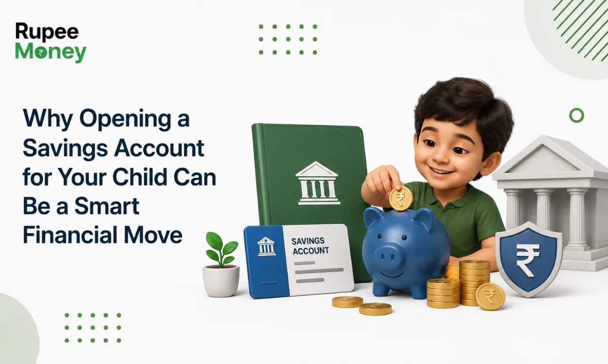 Many parents start saving for their child's future almost from the day they're born. Whether it's for education, emergencies, or long-term goals, building a financial cushion early can make a genuinely meaningful difference down the road — the kind of habit that carries straight into building wealth in your 20s and beyond. While piggy banks and cash saved at home are common, opening a savings account in your child's name is often a smarter way to build financial discipline from an early age. Today, most banks in India offer minor savings accounts with features designed specifically for children. These accounts don't just help parents save systematically — they also introduce kids to real banking concepts like deposits, interest, digital banking, and responsible money management. This article covers the key benefits of opening a savings account in your child's name, how these accounts actually work under RBI's current rules, eligibility, and what parents should weigh before choosing one. What Is a Minor Savings Account? A minor savings account is a bank account opened in the name of a child below 18 years of age. Under RBI's rules, banks must let a guardian open and operate the account on behalf of a minor of any age — including infants — with the guardian's role now explicitly recognised for mothers as well as fathers, following a major RBI circular that consolidated these rules in April 2025. Older children get more independence. Once a child turns 10, banks may allow them to open and operate the account on their own, subject to transaction and amount limits that each bank sets under its own risk policy. Most banks offer features designed to encourage regular saving while still keeping some level of parental oversight in place. Why Consider Opening a Savings Account in Your Child's Name? A savings account is more than just a place to park money. It helps children genuinely understand financial responsibility, while giving parents a structured way to save toward future needs. Here's why so many parents choose this route. 1. It Helps Build the Habit of Saving Early Financial habits are largely formed in childhood. When kids receive pocket money, birthday gifts, or festival cash, depositing a portion into their own account teaches them early that saving matters just as much as spending. Over time, that habit tends to carry into better financial decision-making as adults. 2. It Encourages Financial Literacy A minor savings account introduces children to real banking concepts — deposits, interest earnings, ATM cards where permitted, passbooks, and online banking under parental supervision. As they grow older, this hands-on exposure tends to make them noticeably more confident managing their own money. 3. It Keeps Savings Separate from Household Expenses A dedicated account in your child's name makes it much easier to ring-fence money for their future — school fees, higher education, skill development courses, emergency needs, or future big purchases. That separation also makes it far easier to actually track progress toward long-term goals rather than losing it in general household spending. 4. It Lets Their Savings Actually Earn Interest Money sitting in a savings account earns interest at the bank's applicable rate. While rates vary between banks and shift over time, keeping money in an account generally lets it grow rather than sitting idle at home. Some banks also offer special features or more attractive rates specifically for children's accounts, subject to their own terms. 5. It Introduces Responsible Banking Habits Early Many banks now offer age-appropriate features for children, including debit cards with transaction limits, mobile banking with parental controls, spending caps, SMS alerts, and online account monitoring. These let children practice responsible banking while parents still retain meaningful oversight. Who Can Open a Minor Savings Account? Under the RBI's current framework, minors of any age can open a savings or term deposit account through a natural or legal guardian, including the child's mother — a point RBI specifically clarified to remove earlier ambiguity around maternal guardianship. Once a child crosses 10 years of age, banks may allow them to open and operate the account independently, within limits the bank itself defines. KYC documents for both the guardian and the child are generally required regardless of the child's age. Documents Required Banks commonly ask for the child's Aadhaar Card if available (or a Baal Aadhaar Card for younger children who don't yet have one), a birth certificate, the parent's or guardian's Aadhaar Card, PAN Card where applicable, address proof, and passport-size photographs. Exact requirements can vary slightly from bank to bank. How to Choose the Right Savings Account for Your Child Before opening an account, it's worth comparing a few things directly. Check the interest rate the bank offers on its minor savings accounts. Look at the minimum balance requirement — some accounts demand one, others don't. Review the digital banking features, particularly how strong the parental controls actually are. Understand the debit card facility, including what spending limits apply if your child is old enough to get one. And check the charges tied to ATM usage, account maintenance, and other banking services, since these can quietly add up. Things Parents Should Keep in Mind Opening a child's savings account is genuinely useful, but it works best alongside a few habits on the parents' side too: teaching kids about responsible spending, monitoring account activity regularly, never sharing banking passwords, and educating children about online fraud and phishing scams as they start using digital banking themselves — a real concern given how AI-powered financial fraud is rising across banking generally. Encouraging saving over unnecessary spending rounds out the picture. Developing these habits early tends to pay off well into adulthood. Latest Trends in Children's Savings Accounts Many Indian banks now offer digital-first savings accounts for children, with mobile banking access, educational tools, spending controls, and personalised debit cards. Financial literacy has become a real focus area too, with banks rolling out interactive learning resources to help kids understand money management from a young age. The bigger shift, though, came from the RBI itself. Its April 2025 circular consolidated years of scattered guidance into one unified framework, explicitly recognising mothers as guardians and setting 10 as the age threshold banks can use for independent account operation — with banks required to align their policies with the new rules by July 1, 2025. If you're opening an account now, it's worth confirming your bank has fully implemented these updated norms, since practices can still vary slightly between institutions during the transition. As your child's savings mature, it's also worth thinking ahead to how those funds might eventually be diversified — comparing options like FD vs SIP, understanding what an SIP actually is, or even Gold vs Fixed Deposit once there's a meaningful balance to work with. Key Takeaways A minor savings account helps children build disciplined saving habits from an early age. Under RBI's April 2025 rules, minors of any age can have an account opened through a guardian, including their mother. Children aged 10 and above may operate their account independently, within bank-defined limits. Minor savings accounts earn interest, helping money grow instead of sitting idle. Compare interest rates, charges, and parental control features before choosing a bank. Frequently Asked Questions (FAQs) Can a child have a savings account in India? Yes. Under RBI's current rules, minors of any age can have a savings account opened through a guardian, and children aged 10 and above may be allowed to operate it independently, subject to the bank's own limits. Who operates a minor savings account? For younger children, a parent or legal guardian operates the account — and RBI now explicitly recognises mothers in this role. Children aged 10 and above may operate the account themselves, within bank-set limits. Does a child's savings account earn interest? Yes, at the bank's applicable savings account rate, which varies by institution and can change over time. Can a child get a debit card? Many banks issue debit cards to eligible minor account holders, typically with transaction limits and parental controls attached. Is a minor savings account useful? Yes — it helps children learn financial discipline early while giving parents a structured, trackable way to save for future goals. Conclusion Opening a savings account in your child's name is about far more than earning a bit of interest — it's a genuine opportunity to introduce them to financial habits that can last a lifetime. From understanding the value of saving to seeing how banks actually work, a minor savings account offers practical financial education alongside disciplined saving. Before choosing one, compare interest rates, digital features, minimum balance requirements, and parental controls across a few banks — and make sure the bank you pick has fully adopted RBI's updated 2025 framework. The right account can genuinely support your child's financial journey while giving you real peace of mind as a parent. Disclaimer - This article is for informational and educational purposes only and should not be considered financial or banking advice. Features, eligibility criteria, interest rates, charges, and operating rules for minor savings accounts vary across banks and may change over time. Please refer to your bank's latest terms and conditions before opening an account.