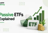 Illustration explaining Passive ETFs with a pie chart, ETF investment card, rising market graph, rupee coins, and the RupeeMoney logo, representing low-cost index investing and long-term wealth creation through passive exchange-traded funds.