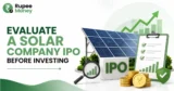 Evaluate a Solar Company IPO Before Investing banner featuring solar panels, IPO analysis checklist, financial growth chart, magnifying glass, rupee coins, and Rupee Money branding.