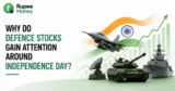 Why Defence Stocks Gain Attention Around Independence Day banner featuring Indian defence equipment, fighter aircraft, warship, tank, radar system, rising stock chart, and national colours.
