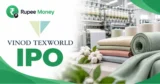 Vinod Texworld IPO banner featuring the Vinod Texworld logo, textile manufacturing facility, fabric rolls, cotton, yarn, and RupeeMoney branding.