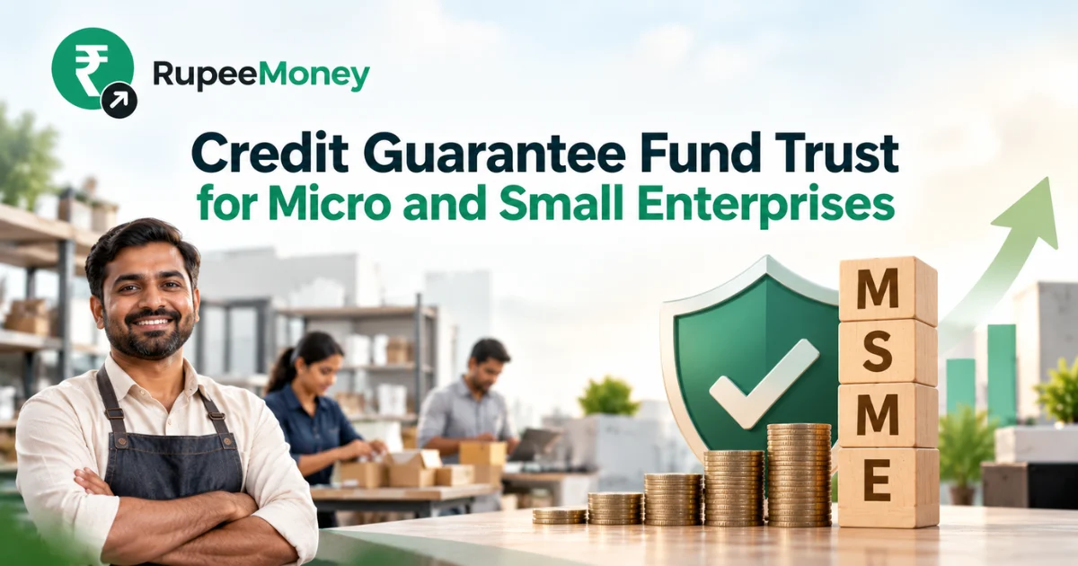 Credit Guarantee Fund Trust for Micro and Small Enterprises banner featuring an MSME business owner, protective credit guarantee shield, stacked Indian rupee coins, MSME blocks, business growth chart, and RupeeMoney branding.