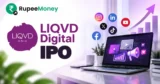 Liqvd Digital IPO banner featuring digital marketing technology, laptop analytics, social media platforms, content creation tools and financial growth graphics with RupeeMoney branding.