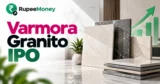 Varmora Granito IPO banner featuring premium ceramic tiles, marble-look slabs, tile displays, manufacturing elements and an upward financial growth graphic with RupeeMoney branding.